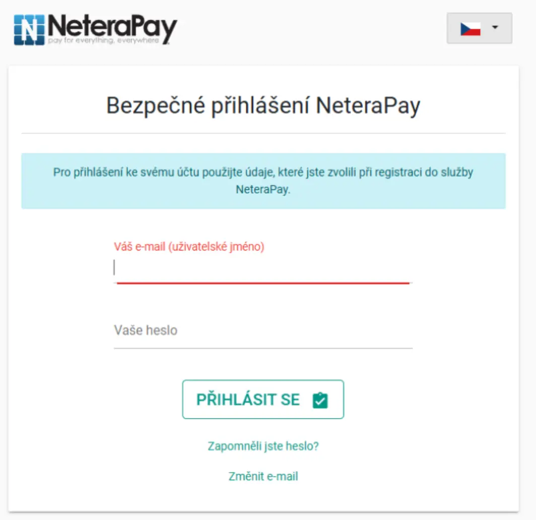 NeteraPay — bezpečné přihlášení (e-mail a heslo). Přihlašovací stránka NeteraPay — nadpis „Bezpečné přihlášení“, pole pro e-mail a heslo, tlačítko „Přihlásit se“, odkazy „Zapomněli jste heslo?“ a „Změnit e-mail“.